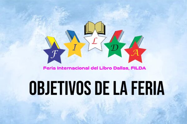 Objetivos de la Feria Internacional del Libro Dallas